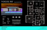 VOGUE 305 - handout - Dechellis Homes · 2020. 8. 26. · VOGUE 305 VOGUE 305 Living Garage Porch Total House Depth House Width 257.40 38.24 8.62 21.97 15.60 304.26 m2 2 4 2.5 Design