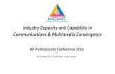 Industry Capacity and Capability in Communications ......Target capitals, industrial areas and development regions Public Private Partnership (PPP) arrangement for infrastructure roll