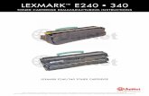 LEXMARK E240 340 - Uninet · 2014. 11. 22. · Lexmark E240, E240n, E240t, E340, 342n IBM InfoPrint 1512 How to take test prints as well as cleaning the printer are covered at the