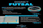 FUTSAL - Bownet Sheet_Futsal.pdf · FUTSAL Official Regulation Size 2mx3m Futsal Goal • Bownet’s EAS™ technology (Energy Absorption System™) diffuses energy throughout the
