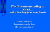 The Universe according to NASA…lynnc/presentations/NASAoverviewa.p… · First satellite was SAS-A aka Uhuru ... Early Gamma-ray Astronomy • Gamma-ray Bursts • Vela Program