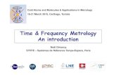 Time & Frequency Metrology An introduction€¦ · 1 tropical year = 365,2422 solar days = 366,2422 sideral days Definitions of the unit of time CAMAM 2015, N. Dimarcq, « T/F metrology