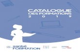 CATALOGUE - UDSMA · 2018. 10. 15. · Notre catalogue s’enrichit de nouveaux thèmes (gérer une équipe, travailler en équipe, améliorer sa posture professionnelle, anticoagulants)