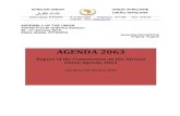 AGENDA 2063 · 2015. 1. 28. · 2063 Technical Document and Popular Version, as well as The First Ten-Year Implementation Plan for consideration and approval by the AU Policy Organs.
