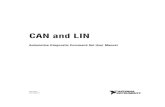 CAN and LIN - Engineer Ambitiously - NI · 2018. 10. 18. · CAN and LIN Automotive Diagnostic Command Set User Manual Automotive Diagnostic Command Set User Manual July 2014 372139G-01