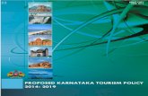 PROPOSED KARNATAKA TOURISM POLICY 2014- 2019 › w2a › 5.pdfThe Karnataka Tourism Policy 2014-19 aims to position Karnataka as a visible global brand in tourism for visitors as well