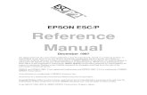 EPSON ESC/P Reference Manual...With the scalable fonts, high-resolution color raster graphics, and advanced page handling available with ESC/P 2, EPSON has narrowed the gap between