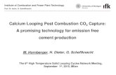 Calcium Looping Post Combustion CO2 Capture: A promising … · 2017. 10. 20. · Calcium Looping –Post Combustion CCS Flue Gas Air Coal ASU O 2 N 2 CO 2-lean Flue Gas CO 2-rich