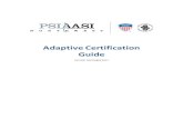 Adaptive Certification Guide - PSIA-AASI NORTHWEST · 2018. 2. 8. · PSIA-NW Adaptive Certification Guide (2017) 4 The Purpose of this Guide The purpose of this guide is to provide