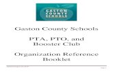Gaston County Schools PTA, PTO, and Booster Club Organization … · 2019. 8. 29. · PTA, PTO, and Booster Club Organization Reference Booklet . Updated August 29, 2019 Page 2 PTA,