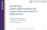 Analyzing and Evaluating Query Reformulation Strategies in Web …members.unine.ch/jacques.savoy/Events/slidesIR/IR_Geneva... · 2010. 3. 21. · taxonomy of query reformulation strategies
