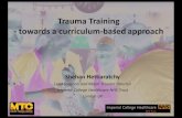 Trauma&Training * towards&a&curriculum*basedapproach&&...UK&Major&Trauma&Network • NoTrauma#system#prior#to 2012 • 2011A2012went#live • 50%#decrease#in#trauma# mortality 2 12