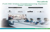 Yealink Full HD Video Conferencing System User Guide V44 · 2020. 11. 11. · Using CTP20 to Dial the Conference ID ... Sharing Content with VCH50/VCH51 Video Conferencing Hub.....67