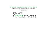 FORT Mobile SDK for iOS - Payfort Help Center · 2018. 1. 10. · Download the FORT Mobile SDK To download the FORT iOS Mobile SDK, click here. Create FORT Mobile SDK Token A Mobile