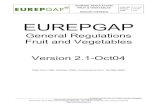EUREPGAP...GENERAL REGULATIONS FRUIT & VEGETABLES ENGLISH VERSION Code Ref: FP 2.1 GR Version: 2.1-Oct04 Page: 7 of 31 EUREPGAP_GR_FP_V2-1Oct04_update_25Sept06 ©Copyright ...