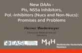 New DAAs - PIs, NS5a Inhibitors, Pol.-Inhibitors (Nucs and Non …regist2.virology-education.com/2012/2global/docs/16_wede... · 2012. 12. 15. · DAAs against HCV Disclosures Honoraria