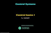Control Systems - uniroma1.itlanari/ControlSystems/CS - Lectures...Control basics I L. Lanari Control Systems Wednesday, November 12, 2014 Lanari: CS - Control basics I 2 Outline •