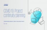 COVID-19: Project continuity planning · 2020. 7. 28. · COVID-19: Project continuity planning — May 14, 2020. Understanding impacts to date & risks going forward