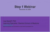 Step 1 Webinar - Stanford University School of Medicinemed.stanford.edu/md/academic-support/learning-strategies... · 2021. 1. 6. · Kaplan, UWorld, AMBOSS Keep track of what you