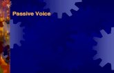 We can use the simple future tensedif.pr.ac.rs/docs/predmeti/oas/engleski/nastavne... · 2020. 3. 18. · Form of Passive Voice Verbs The passive voice requires a "double verb" and