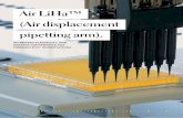 Air LiHa™ (Air displacement pipetting arm)...Normalization plus PCR setup). • Speed up your sample preparation with free dispense without touching the surface down to 0.5 µl.
