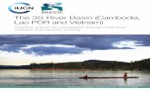 The 3S River Basin (Cambodia, Lao PDR and Vietnam) · 2013. 10. 17. · Improved water governance through river basin institutions At the provincial and national level, as part of