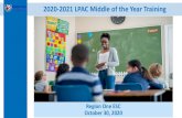 2020-2021 LPAC Middle of the Year Training...2020-2021 LPAC Middle of the Year Training Region One ESC October 30, 2020