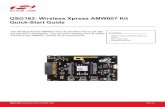 QSG162: Wireless Xpress AMW007 Kit Quick Start Guide...QSG162: Wireless Xpress AMW007 Kit Quick-Start Guide The Wireless Xpress AMW007 Kit is an excellent way to get star-ted with