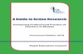 A Guide to Action Research - Royal Education Council...intention of improving practice (Ebbutt, 1985, p.156). 3. a form of collective self-reflective enquiry undertaken by participants