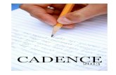Lexington Christian Academy › uploaded › PDFs › AboutUs › Cadence_2013.pdfCADENCE 2013 The Cadence is Lexington Christian Academy’s literary journal. It was created to encourage