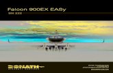 Falcon 900EX EASy - Donath Aircraft Services · TG 5000 Gogo Biz with High Speed Internet and Text & Talk serviceA: Additional Equipment/Options : API Winglets: EASy II with Cert