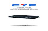 CPLUS-V2PE1 1. INTRODUCTION This HDMI to Dual HDMI Scaler with Audio De-Embedding & Test Patterns is designed to upscale 1080p signals into 4K UHD (18Gbps) or downscale 4K UHD (18Gbps)