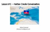 Lesson # 1 –Haitian Creole Conversationcmgengage.com/wp-content/uploads/2020/04/Haitian-Creole... · 2020. 4. 30. · Highly Recommended Course Materials . What You Will Learn In