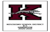 K-5 Student Handbook - School Webmasters · 2020. 8. 12. · Kosciusko School District K-5 Student Handbook 2020-2021 Dear Students and Parents, Welcome to the 2020-2021 school year