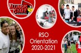 RSO Orientation 2020-2021 · 2020. 11. 18. · RSO COVID-19 Updates • Due to COVID-19, there are a number of new policies and procedures affecting RSOs. • This does NOT mean that