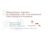 Rolling-Horizon Algorithm for Scheduling under Time-Dependent Utility … · 2018. 10. 20. · Rolling-Horizon Algorithm for Scheduling under Time-Dependent Utility Pricing and Availability