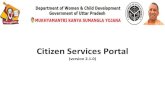 Citizen Services Portal - Uttar Pradesh · Citizen Services Portal (version 2.1.0) Step1: Applicant can go to Citizen Services Portal by link available on Home Page. ... KA.VYA SUMANGLA