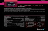 TAC Xenta 701/721 · made for Xenta 280/ 300/401, is sup-ported by importing and converting them to fit the Xenta 701/721. The online debugging of the control application over the