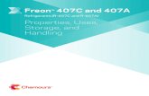 Refrigerants (R-407C and R-407A) Properties, Uses, Storage, and … · 2019. 11. 22. · Freon™ Refrigerants 4 Introduction Background Chlorodifluoromethane (R-22 or HCFC-22) has