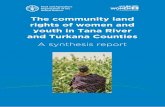 The community land rights of women and youth in Tana River ... › 3 › a-i7074e.pdfled by Queen Katembu (FAO Gender) and Kaari Miriti (FAO Monitoring and Evaluation), with overall