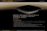 N600 Wireless Dual Band Gigabit Ceiling Mount Access Point · 2016. 8. 9. · Gigabit Access Point N600 Wireless Dual Band Gigabit Access Point MAIN DESIGN LAN Interface Gigabit Ethernet