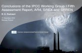 Conclusions of the IPCC Working Group I Fifth Assessment Report, AR4, SREX … · 2014. 11. 20. · Assessment Report, AR4, SREX and SRREN R. K. Pachauri “Problems cannot be solved