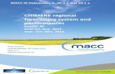 CHIMERE regional forecasting system and performances...This report documents the CHIMERE regional forecasting system and its statistical performances against in-situ surface observations