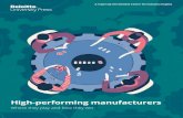High-performing manufacturers...High-performing manufacturers Where they play and how they win A report by the Deloitte Center for Industry Insights