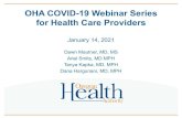 OHA COVID-19 Webinar Series for Health Care Providers · COVID-19 Oregon Update 4 As of January 13th: • 129,109 total cases • 7,123 hospitalized cases • 1,708 deaths