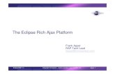 The Eclipse Rich Ajax Platform - wibas · The Eclipse OSGi implementation is provided by the Equinox Project. ... a plugin library and tools that enable enterprises to manage and