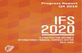 Progress Report IFS2020...quarterly progress update. It outlines progress made on measures contained in the 2016 Action Plan during Q4 2016 (October – December 2016). In addition