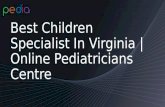 Best Children Specialist In Virginia | Online Pediatricians Centre