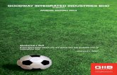 GOODWAY INTEGRATED INDUSTRIES BHD Bursa Malaysia Securities Berhad (“Bursa Securities”) 1. CORPORATE ... (where there are presently 850 staff in 12 locations). ... Member of the