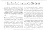 IEEE ACCESS 1 A New Wavelet Denoising Method for ...denoising methods improve the SNR by less than 10 dB and with some distortion. Also, its computation time is more than 6 times faster.
